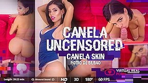 Canela uncensored